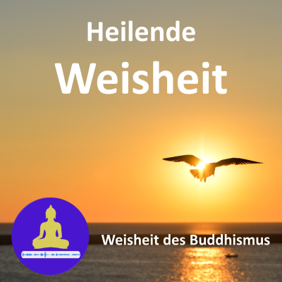 episode 19. Warum Weisheit heilend ist artwork