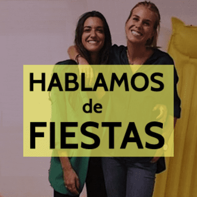 HABLAMOS DE FIESTAS