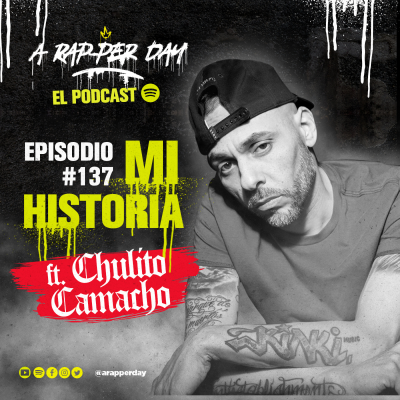 episode Episodio #137 / Mi Historia ft. Chulito Camacho artwork