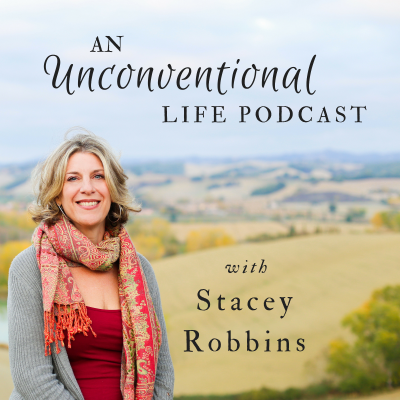 An Unconventional Life with Stacey Robbins