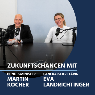 episode Zukunftschancen - mit Eva Landrichtinger und Martin Kocher artwork