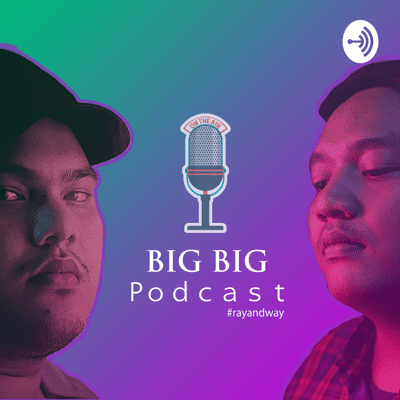 BigBig Podcast