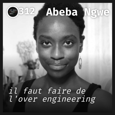 episode #312.src - Réussir son entretien technique: Repousser ses limites avec Abeba Ngwe artwork