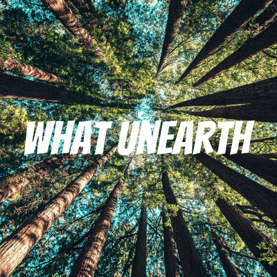 What UnEarth