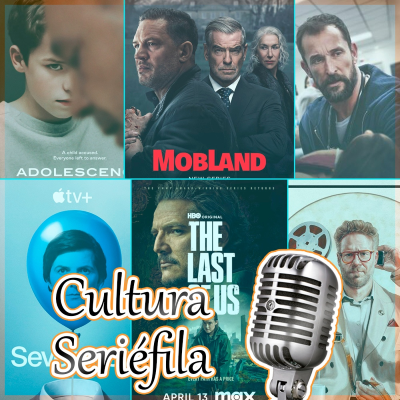 episode Cultura Seriéfila 8x37: Lo mejor de la primera mitad de 2025 (Final de temporada) artwork
