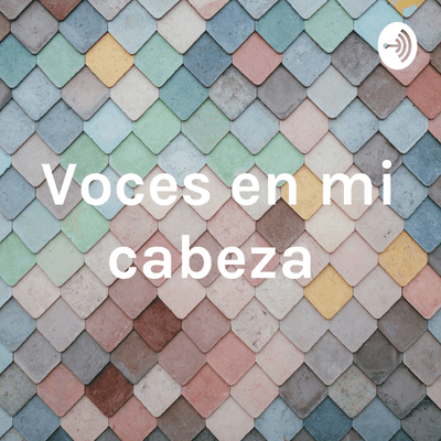 Voces en mi cabeza