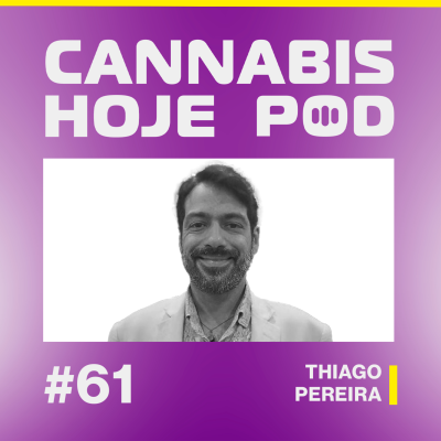 episode #61 Thiago Pereira – Uma análise do turismo canábico no Brasil e no mundo artwork