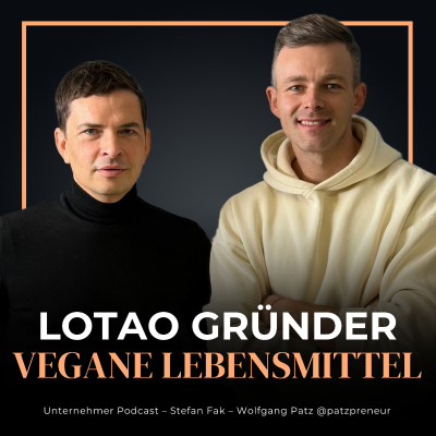 episode Stefan Fak LOTAO Gründer | Vegane Lebensmittel artwork