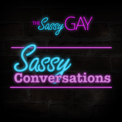 episode Chick Magnet: Why Straight Women Love Gay Men // Sassy Conversations: Episode 01 artwork