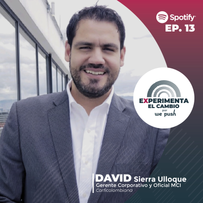 episode EP13 | Liderazgo y motivación a equipos con: David Sierra Corficolombiana artwork