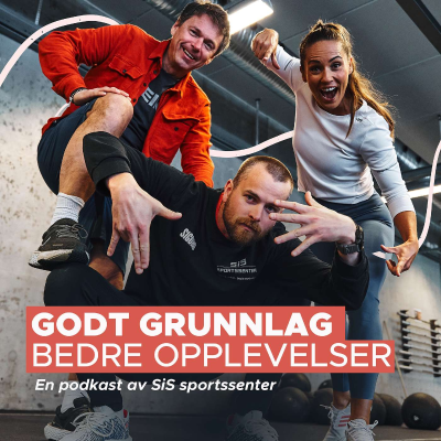 Godt grunnlag - bedre opplevelser