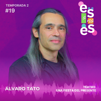 episode Teatro, una fiesta del presente: Entrevista a Álvaro Tato artwork