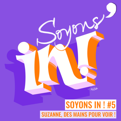 episode Soyons in ! #5 artwork