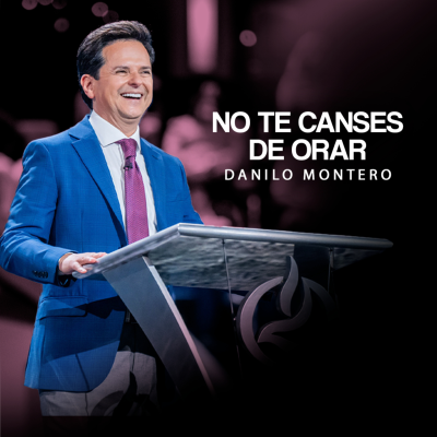 episode PERSEVERA EN LA ORACIÓN - Danilo Montero | Prédicas Cristianas 2025 artwork
