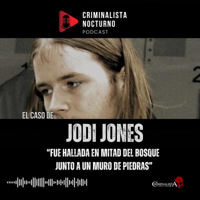 episode El caso de Jodi Jones | Criminalista Nocturno artwork