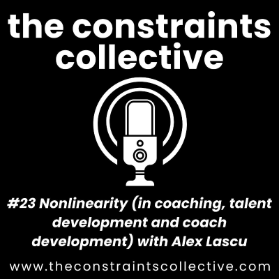 episode #23 Nonlinearity (in coaching, talent development and coach development) with Alex Lascu artwork