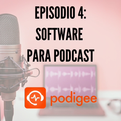 episode Ep 4- Software para podcast artwork