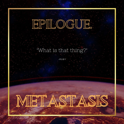 episode Epilogue: Metastasis artwork