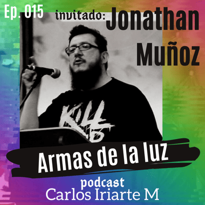 episode Ep. 015 - Invitado: Jonathan Muñoz - Temporada dos artwork