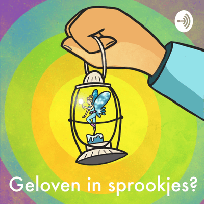 Geloven in Sprookjes