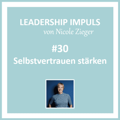 episode #30 - Selbstvertrauen stärken artwork
