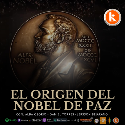 El Origen Del Nobel De Paz