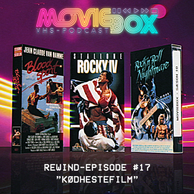 episode Rewind-episode #17 - "Kødhestfilm" artwork