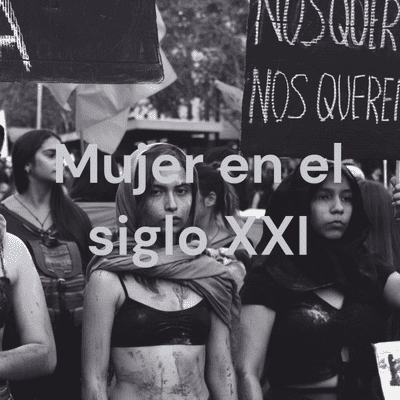 Mujer en el siglo XXI