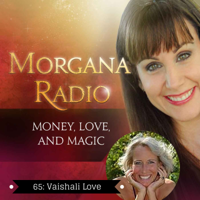 episode Morgana Rae on Vaishali Love's You Are What You Love Radio artwork