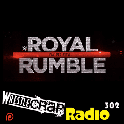 episode WrestleCrap Radio 302! artwork