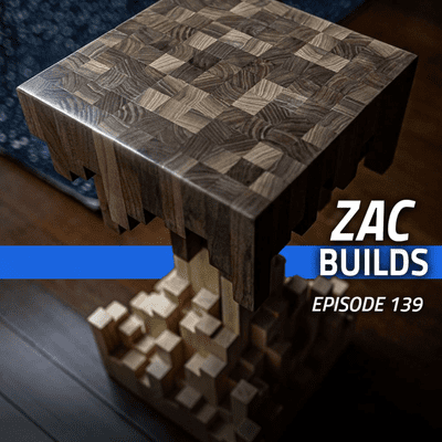 episode Making a Pixelated End Table with Zac Builds artwork