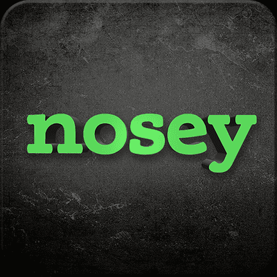 Nosey