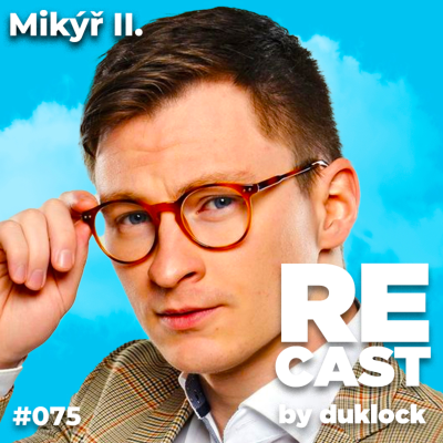 episode Martin Mikyska II. (Mikýř) #75 artwork