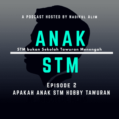 episode Episode 2 : Apakah Anak STM Hobby Tawuran artwork