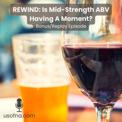 episode REWIND: Is Mid-Strength ABV Having A Moment? artwork