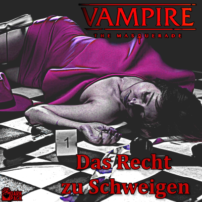 Vampire: The Masquerade - Das Recht zu Schweigen