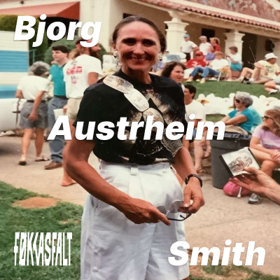 episode #246 - Bjorg Austrheim-Smith | Vår ukjente Western States-dronning artwork