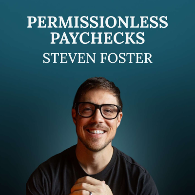 episode Commit A Career Ending Move - Steven Foster on Permissionless Paychecks, Communal Living & Battling Life's Challenges While Pathless artwork
