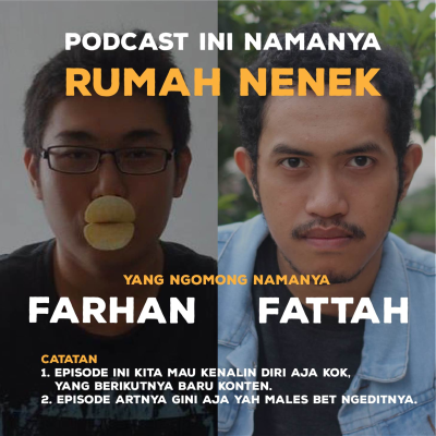 episode Rumah Nenek EP 0 - Mohon doa & dukungannya kepada podcast kami artwork