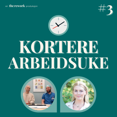 episode #3 - Om kortere arbeidsuke på sykehus med Johnas Aronsson og Peter Andersson artwork