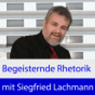 episode Begeisternde Rhetorik #21 - Begeisternde Rhetorik hören artwork