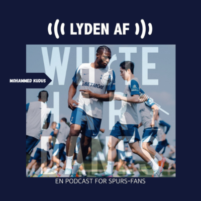 episode S5 E1: ALT om Kudus, stadionsponsor og Sagaen om Gibbs-Lillywhite artwork