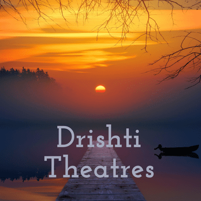 Drishti Theatres