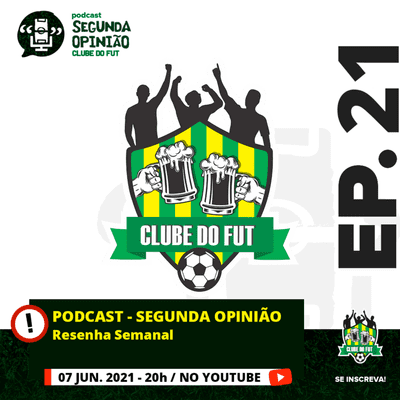 episode #21 Podcast Segunda Opinião - Resenha Semanal artwork