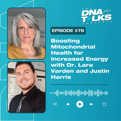 episode Boosting Mitochondrial Health for Increased Energy with Dr. Lara Varden and Justin Harris artwork