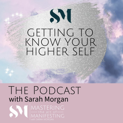 episode Getting To Know Your Higher Self artwork