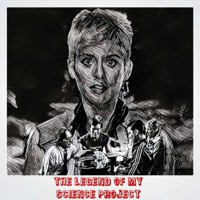 episode Season 6 Episode 28: The Legend of My Science Project artwork