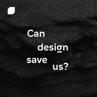 Can design save us? - podcast