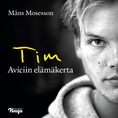 Cover image Tim – Aviciin elämäkerta