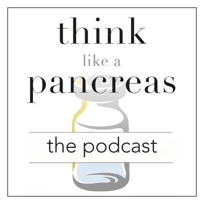 Think Like A Pancreas...The Podcast!